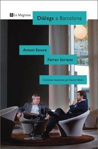 DIALEGS A BARCELONA. EMPRESA | 9788498673623 | ESTEVE, ANTONI / SORIANO, FERRAN | Llibreria Aqualata | Comprar libros en catalán y castellano online | Comprar libros Igualada