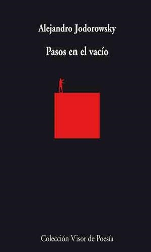 PASOS EN EL VACIO (VISOR 726) | 9788498957266 | JODOROWSKY, ALEJANDRO | Llibreria Aqualata | Comprar libros en catalán y castellano online | Comprar libros Igualada