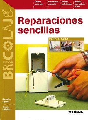 REPARACIONES SENCILLAS (BRICOLAJE) | 9788492678235 | Llibreria Aqualata | Comprar libros en catalán y castellano online | Comprar libros Igualada