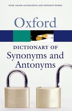 DICTIONARY OXFORD OF SINONYMS AND ANTONYMS | 9780199210657 | Llibreria Aqualata | Comprar libros en catalán y castellano online | Comprar libros Igualada