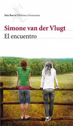 ENCUENTRO, EL | 9788432228490 | VAN DER VLUGT, SIMONE | Llibreria Aqualata | Comprar llibres en català i castellà online | Comprar llibres Igualada