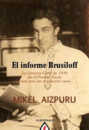 INFORME BRUSILOFF, EL (ALGA 40) | 9788498680560 | AIZPURU, MIKEL | Llibreria Aqualata | Comprar llibres en català i castellà online | Comprar llibres Igualada