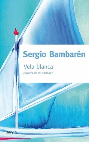 VELA BLANCA (ZENITH) | 9788408079835 | BAMBAREN, SERGIO | Llibreria Aqualata | Comprar libros en catalán y castellano online | Comprar libros Igualada