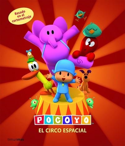 POCOYO Y EL CIRCO ESPACIAL | 9788408086451 | Llibreria Aqualata | Comprar llibres en català i castellà online | Comprar llibres Igualada