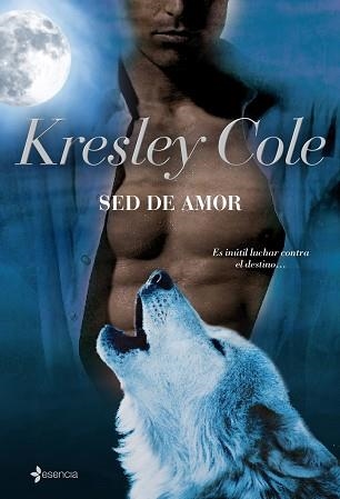 SED DE AMOR (ESENCIA) | 9788408086772 | COLE, KRESLEY | Llibreria Aqualata | Comprar libros en catalán y castellano online | Comprar libros Igualada