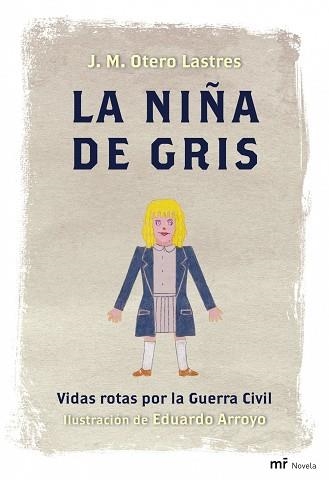 NIÑA DE GRIS, LA (NOVELA) (TELA BLANC) | 9788427035522 | OTERO LASTRES, J.M. | Llibreria Aqualata | Comprar libros en catalán y castellano online | Comprar libros Igualada