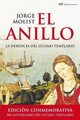ANILLO, EL (NOVELA HISTORICA) + LA VERDADERA HISTORIA DE LOS | 9788427035553 | MOLIST, JORGE | Llibreria Aqualata | Comprar libros en catalán y castellano online | Comprar libros Igualada