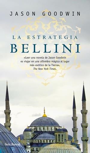 ESTRATEGIA BELLINI, LA | 9788432231926 | GOODWIN, JASON | Llibreria Aqualata | Comprar llibres en català i castellà online | Comprar llibres Igualada