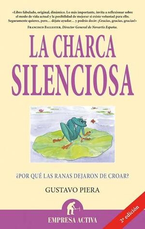 CHARCA SILENCIOSA, LA | 9788492452323 | PIERA TRIUS, GUSTAVO | Llibreria Aqualata | Comprar libros en catalán y castellano online | Comprar libros Igualada