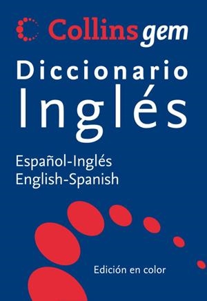 DICCIONARIO COLLINS GEM ESPAÑOL-INGLES | 9788425343131 | Llibreria Aqualata | Comprar libros en catalán y castellano online | Comprar libros Igualada