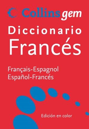 DICCIONARIO COLLINS GEM FRANCES ESPAÑOL / ESPAÑOL FRANCES | 9788425343148 | Llibreria Aqualata | Comprar libros en catalán y castellano online | Comprar libros Igualada