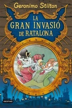 GRAN INVASIO DE RATALONA, LA (GERONIMO STILTON TAPA DURA) | 9788492671373 | STILTON, GERONIMO | Llibreria Aqualata | Comprar llibres en català i castellà online | Comprar llibres Igualada