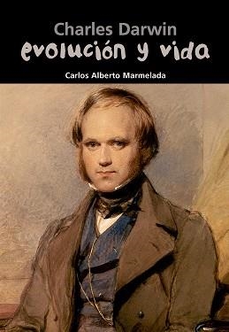 EVOLUCION Y VIDA. CHARLES DARWIN | 9788421840207 | MARMELADA, CARLES ALBERT | Llibreria Aqualata | Comprar libros en catalán y castellano online | Comprar libros Igualada