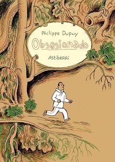 OBSESIONADO | 9788492769032 | DUPUY, PHILIPPE | Llibreria Aqualata | Comprar libros en catalán y castellano online | Comprar libros Igualada