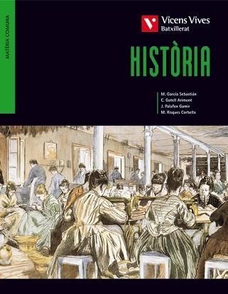 HISTORIA BATXILLERAT (MATERIA COMUNA) | 9788431692216 | Llibreria Aqualata | Comprar libros en catalán y castellano online | Comprar libros Igualada