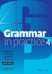 GRAMMAR IN PRACTICE 4 -WITH TESTS- | 9780521540421 | GOWER, ROGER | Llibreria Aqualata | Comprar libros en catalán y castellano online | Comprar libros Igualada