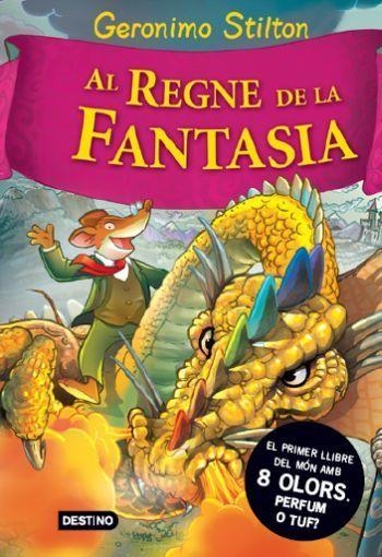 AL REGNE DE LA FANTASIA (TAPA DURA 8 OLORS) - NOVA EDICIO | 9788492790180 | STILTON, GERONIMO | Llibreria Aqualata | Comprar libros en catalán y castellano online | Comprar libros Igualada