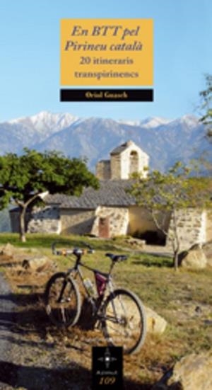 EN BTT PEL PIRINEU CATALA. 20 ITINERARIS TRANSPIRINENCS | 9788497914918 | GUASCH, ORIOL | Llibreria Aqualata | Comprar llibres en català i castellà online | Comprar llibres Igualada