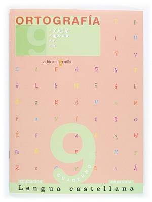 CUADERNO DE ORTOGRAFIA LENGUA CASTELLANA 9 | 9788466110723 | Llibreria Aqualata | Comprar libros en catalán y castellano online | Comprar libros Igualada
