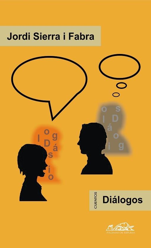 DIALOGOS : CUENTOS | 9788483930311 | SIERRA I FABRA, JORDI (1947- ) | Llibreria Aqualata | Comprar llibres en català i castellà online | Comprar llibres Igualada