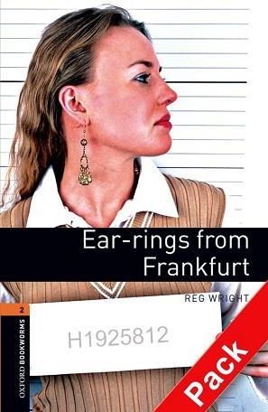 EAR-RINGS FROM FRANKFURT (OXFORD BOOKWORMS 2) | 9780194790215 | WRIGT, REG | Llibreria Aqualata | Comprar libros en catalán y castellano online | Comprar libros Igualada