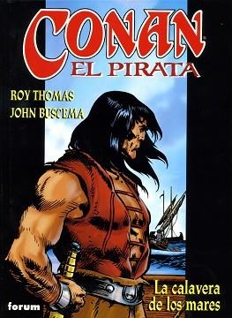 CONAN EL PIRATA 1. LA CALAVERA DE LOS MARES | 9788467409741 | BUSCEMA/THOMAS | Llibreria Aqualata | Comprar llibres en català i castellà online | Comprar llibres Igualada