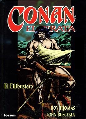 CONAN EL PIRATA 3. EL FILIBUSTERO | 9788467409765 | BUSCEMA/THOMAS | Llibreria Aqualata | Comprar llibres en català i castellà online | Comprar llibres Igualada