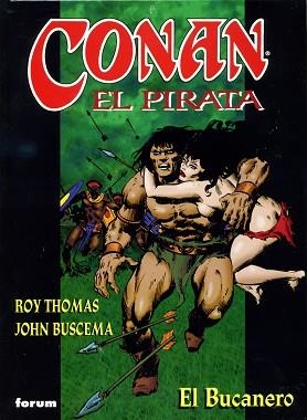CONAN EL PIRATA 4. EL BUCANERO | 9788467409772 | BUSCEMA/THOMAS | Llibreria Aqualata | Comprar llibres en català i castellà online | Comprar llibres Igualada