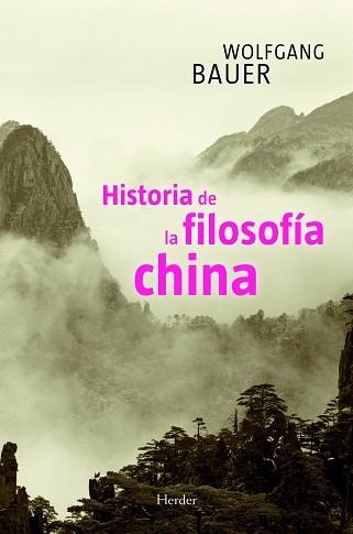 HISTORIA DE LA FILOSOFIA CHINA | 9788425425318 | BAUER, WOLFGANG | Llibreria Aqualata | Comprar libros en catalán y castellano online | Comprar libros Igualada