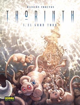 THORINTH 5 EL GRAN TODO | 9788498477153 | FRUCTUS, NICOLAS | Llibreria Aqualata | Comprar llibres en català i castellà online | Comprar llibres Igualada