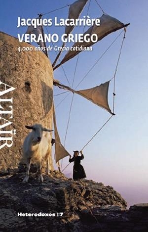VERANO GRIEGO. 4.000 AÑOS DE GRECIA COTIDIANA | 9788493622077 | LACARRIERE, JACQUES | Llibreria Aqualata | Comprar libros en catalán y castellano online | Comprar libros Igualada