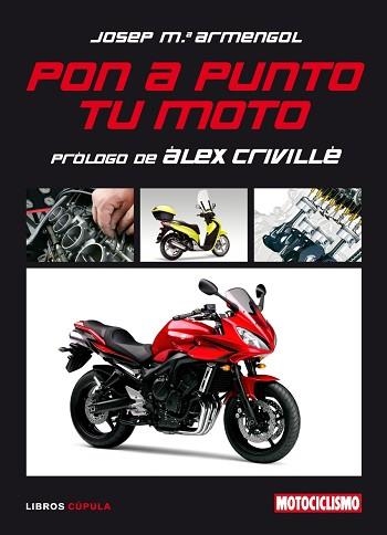 PON A PUNTO TU MOTO | 9788448048501 | ARMENGOL, JOSEP MARIA | Llibreria Aqualata | Comprar llibres en català i castellà online | Comprar llibres Igualada