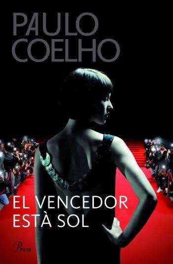 VENCEDOR ESTA SOL, EL | 9788484376163 | COELHO, PAULO | Llibreria Aqualata | Comprar llibres en català i castellà online | Comprar llibres Igualada