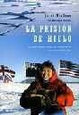 PRISION DE HIELO, LA | 9788479017330 | NIELSEN, JERRI | Llibreria Aqualata | Comprar libros en catalán y castellano online | Comprar libros Igualada