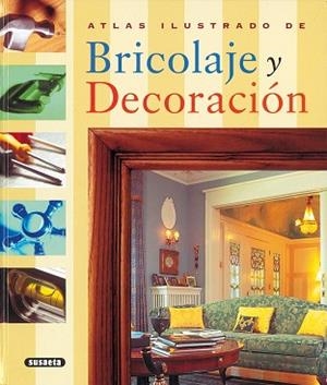 BRICOLAJE Y DECORACION | 9788430546640 | Llibreria Aqualata | Comprar libros en catalán y castellano online | Comprar libros Igualada