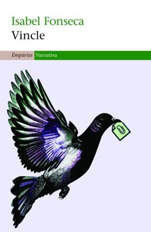 VINCLE (NARRATIVA 352) | 9788497874373 | FONSECA, ISABEL | Llibreria Aqualata | Comprar libros en catalán y castellano online | Comprar libros Igualada