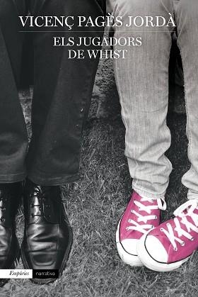 JUGADORS DE WHIST, ELS (NARRATIVA 353) | 9788497874410 | PAGES JORDA, VICENÇ | Llibreria Aqualata | Comprar libros en catalán y castellano online | Comprar libros Igualada