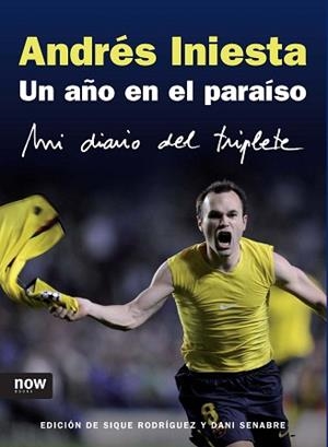 UN AÑO EN EL PARAISO | 9788493722500 | INIESTA, ANDRES | Llibreria Aqualata | Comprar llibres en català i castellà online | Comprar llibres Igualada