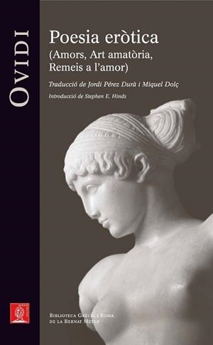 POESIA EROTICA (AMORS, ART AMATORIA, REMEIS DE L'AMOR) | 9788429763126 | OVIDI | Llibreria Aqualata | Comprar llibres en català i castellà online | Comprar llibres Igualada