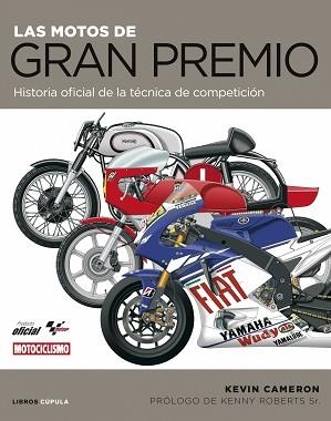 MOTOS DE GRAN PREMIO, LAS (LIBROS LA CUPULA) | 9788448048792 | CAMERON, KEVIN | Llibreria Aqualata | Comprar llibres en català i castellà online | Comprar llibres Igualada