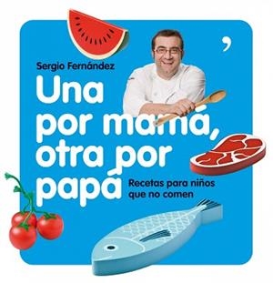 UNA POR MAMA, UNA POR PAPA | 9788484608004 | FERNANDEZ, SERGIO | Llibreria Aqualata | Comprar llibres en català i castellà online | Comprar llibres Igualada