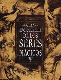 GRAN ENCICLOPEDIA DE LOS SERES MAGICOS | 9788479015794 | Llibreria Aqualata | Comprar libros en catalán y castellano online | Comprar libros Igualada