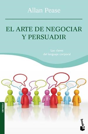ARTE DE NEGOCIAR Y PERSUADIR, EL (BOOKET 4115) (EMPRESA) | 9788408088417 | PEASE, ALLAN | Llibreria Aqualata | Comprar llibres en català i castellà online | Comprar llibres Igualada