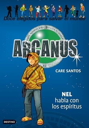 ARCANUS 8 - NEL HABLA CON LOS ESPIRITUS | 9788408087311 | SANTOS, CARE | Llibreria Aqualata | Comprar libros en catalán y castellano online | Comprar libros Igualada