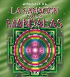 SANACION CON LOS MANDALAS. LA | 9788441421103 | RIBERA, AHIMSALARA | Llibreria Aqualata | Comprar libros en catalán y castellano online | Comprar libros Igualada