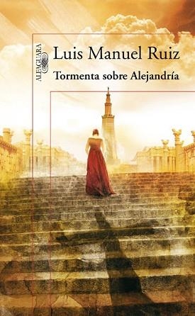 TORMENTA SOBRE ALEJANDRIA | 9788420423548 | RUIZ, LUIS MANUEL | Llibreria Aqualata | Comprar libros en catalán y castellano online | Comprar libros Igualada