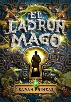 LADRON MAGO, EL | 9788484414759 | PHINEAS, SARAH | Llibreria Aqualata | Comprar libros en catalán y castellano online | Comprar libros Igualada