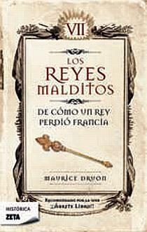 DE COMO UN REY PERDIO FRANCIA (REYES MALDITOS VII) - ZETA 12 | 9788498721454 | DRUON, MAURICE | Llibreria Aqualata | Comprar libros en catalán y castellano online | Comprar libros Igualada