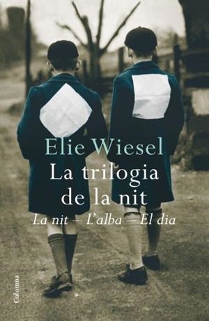 TRILOGIA DE LA NIT, LA (COLUMNA 808) | 9788466409629 | WIESEL, ELIE | Llibreria Aqualata | Comprar llibres en català i castellà online | Comprar llibres Igualada