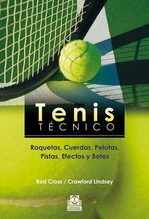 TENIS TECNICO | 9788499100173 | CROSS, ROD / LINDSEY, CRAWFORD | Llibreria Aqualata | Comprar libros en catalán y castellano online | Comprar libros Igualada